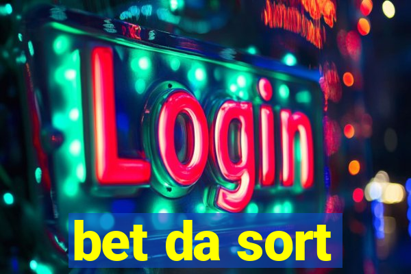 bet da sort